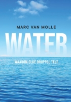 Water: elke druppel telt' door Prof. Marc Van Molle